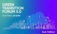 Покана за Green Transition Forum 5.0, София, 16 - 20 юни т.г.